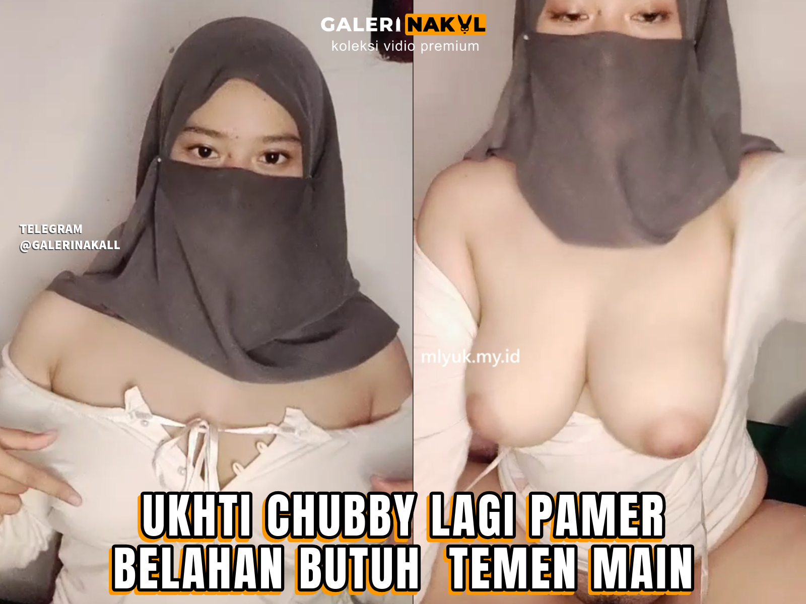 UKHTI CHUBBY LAGI PAMER BELAHAN BUTUH TEMEN MAIN